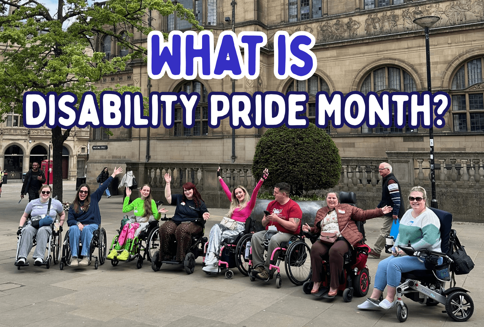 What is Disability Pride Month - Sociability explains, group of Disabled people cheering with their arms in the arm