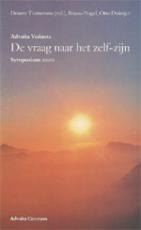 Advaita Vedanta - de vraag naar het zelf-zijn