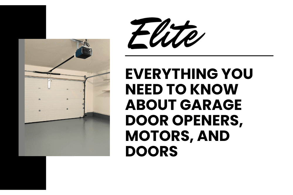 Elite blog header with garage interior image for a guide on garage door openers, motors, and doors.