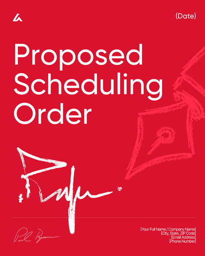 Proposed Scheduling Order