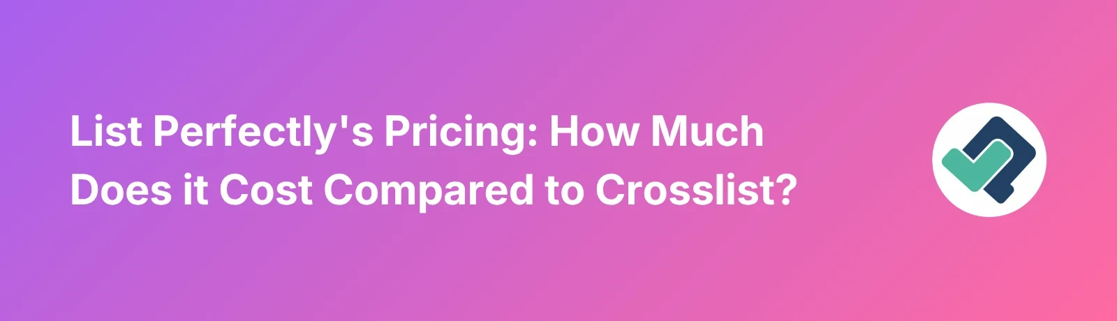 List Perfectly Pricing