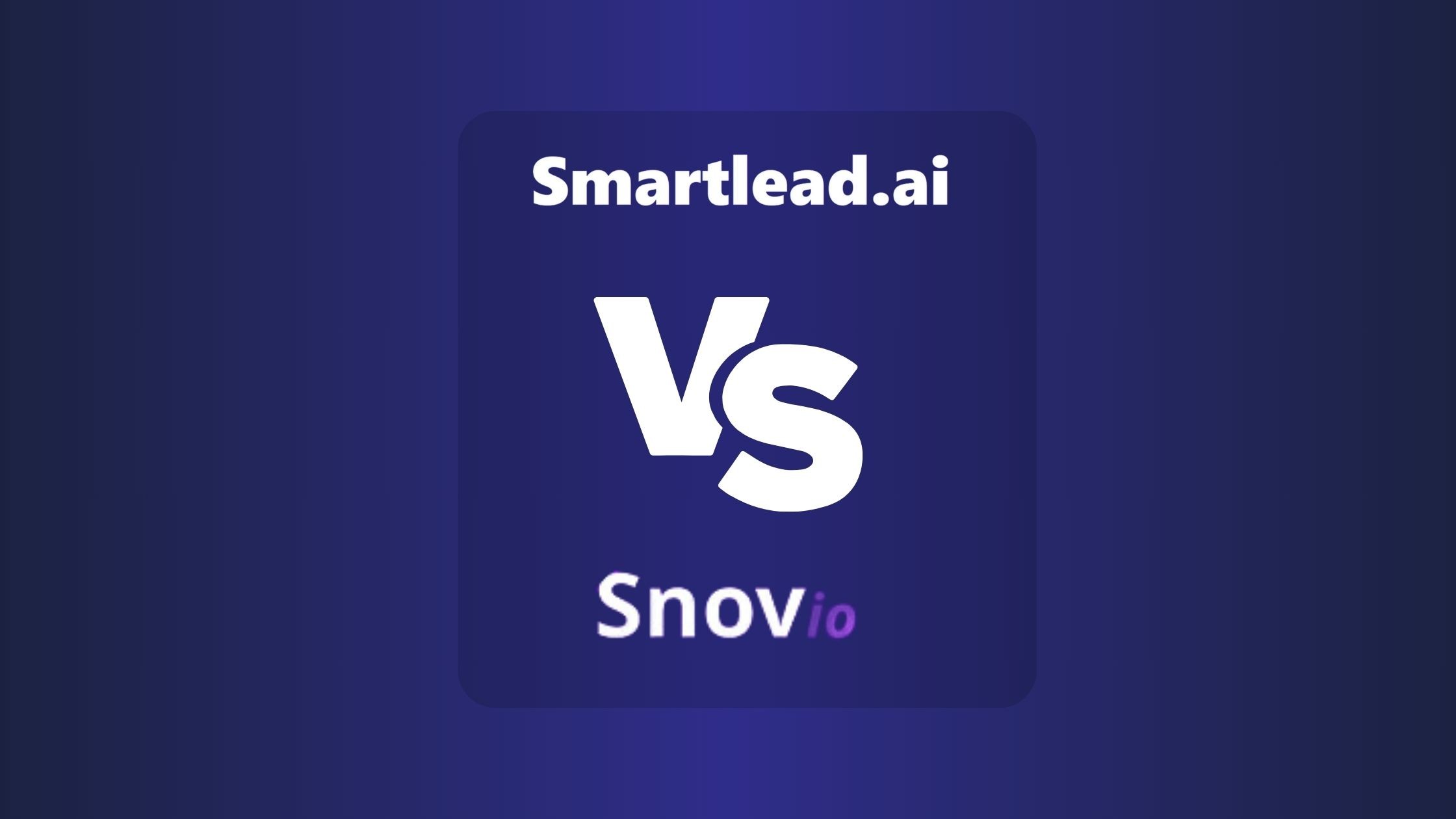 Smartlead Vs Snov.io: Which is the Best for Email & LinkedIn Automation?