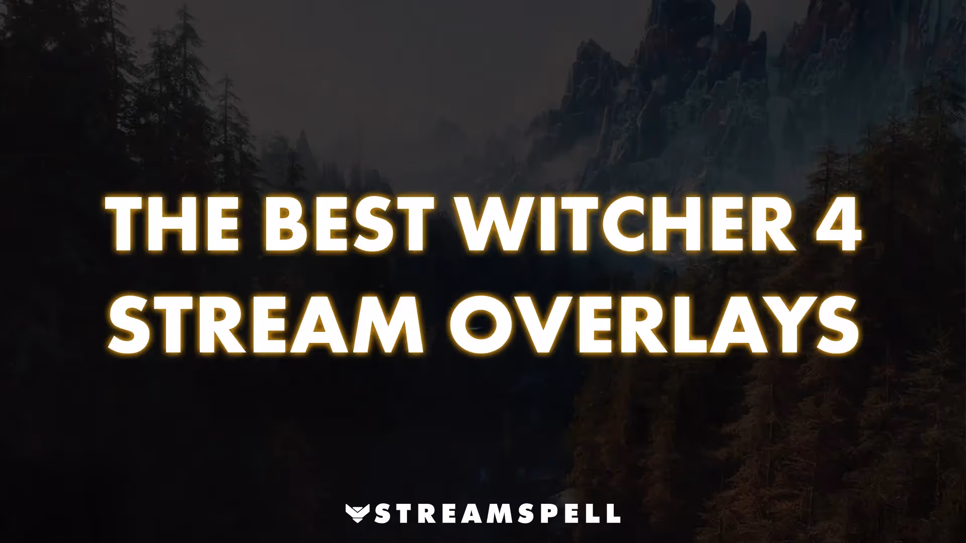 The Best Witcher 4 Stream Overlays