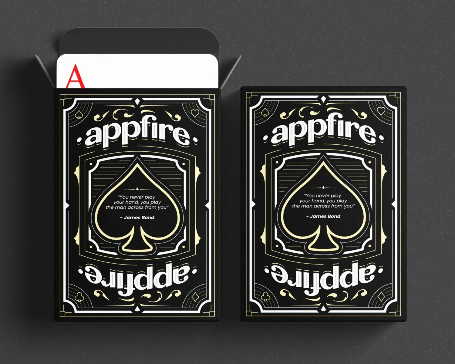 Two decks of playing cards with intricate black and gold designs featuring a large spade emblem and 'appfire' text. A card with a red 'A' is partially visible in one deck. Quote reads, 'You never play your hand, you play the man across from you' - James Bond. The tone is elegant and sophisticated.