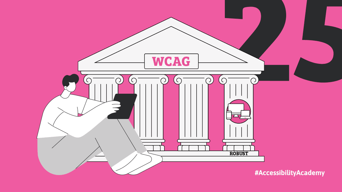 Illustration of a WCAG temple with a tablet user and a symbol representing the “Robust” accessibility principle.