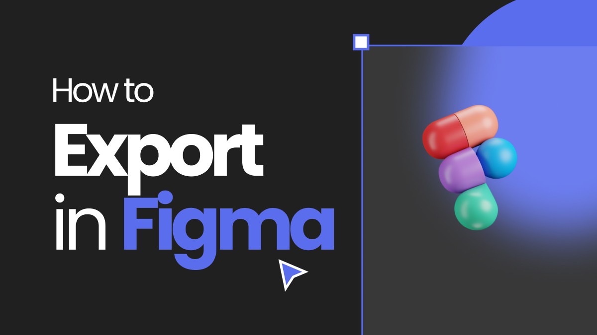 The words "How to export in Figma" on a black background next to a 3D version of the Figma logo