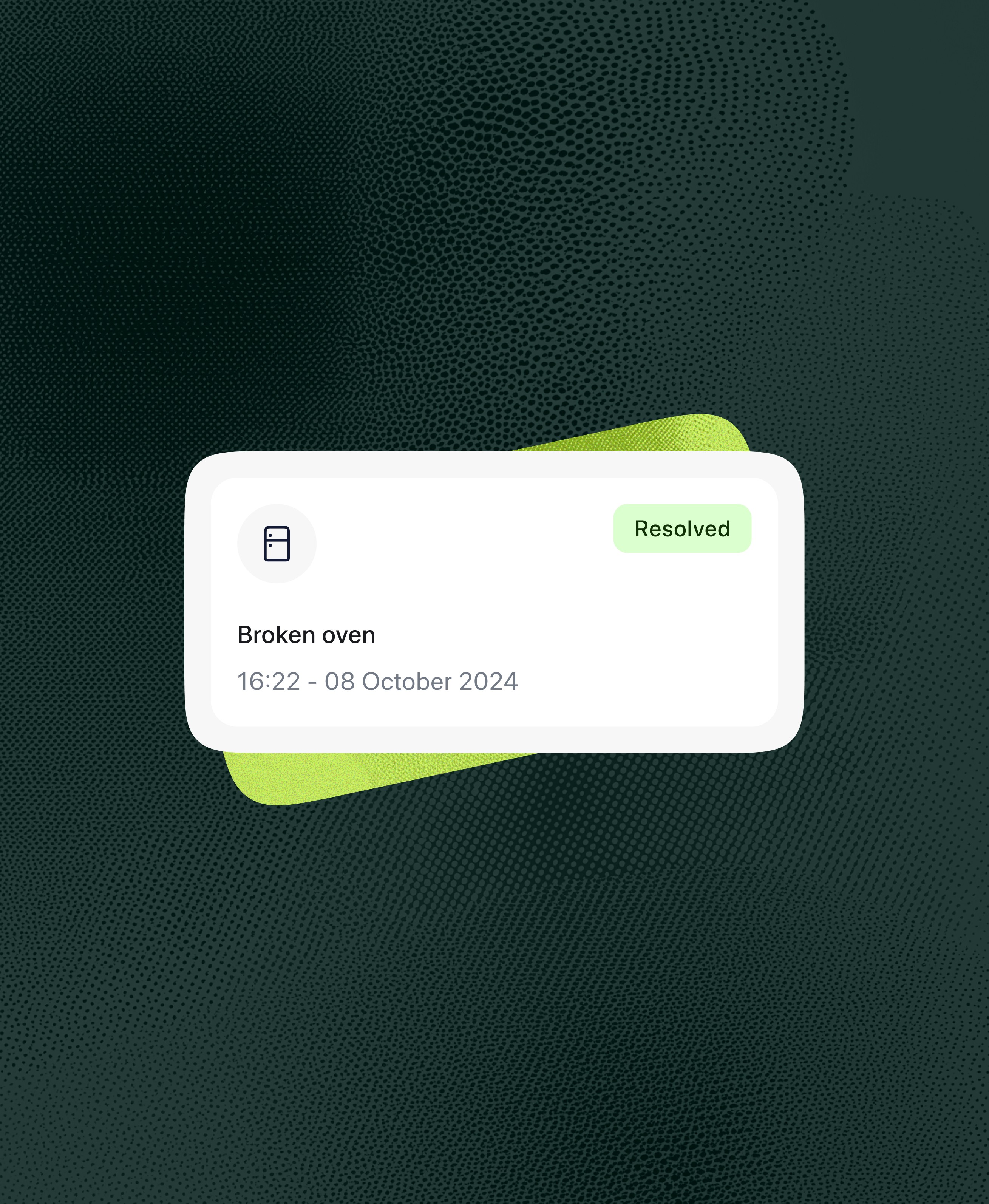 August app showing a resolved maintenance request card for Broken oven, dated 16:22 08 October 2024, with Resolved status badge.
