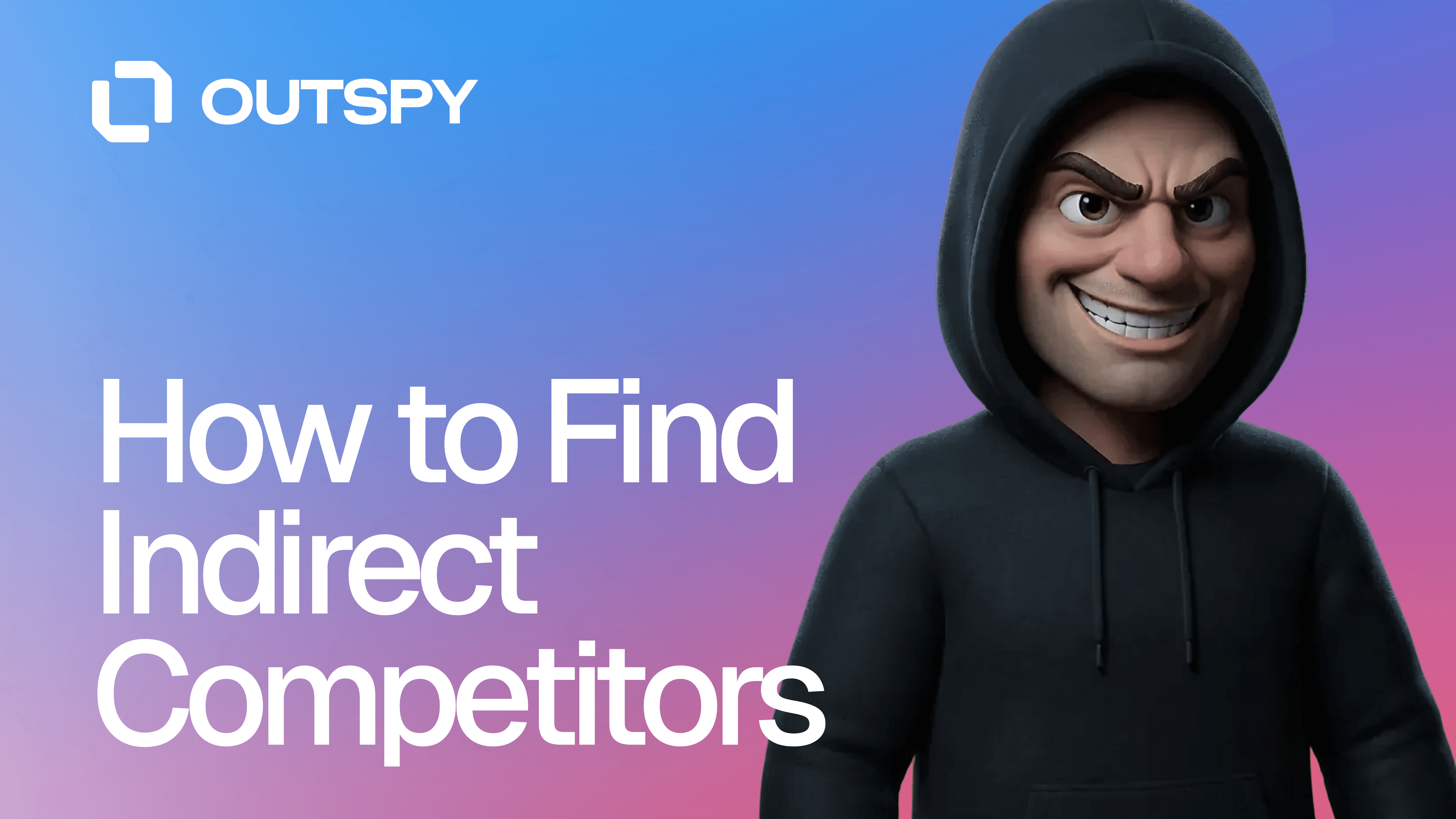 How to Identify and Analyze Indirect Competitors using in 2026