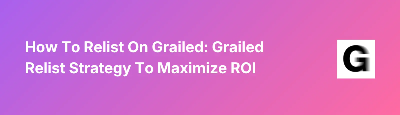 Relist on Grailed - Banner