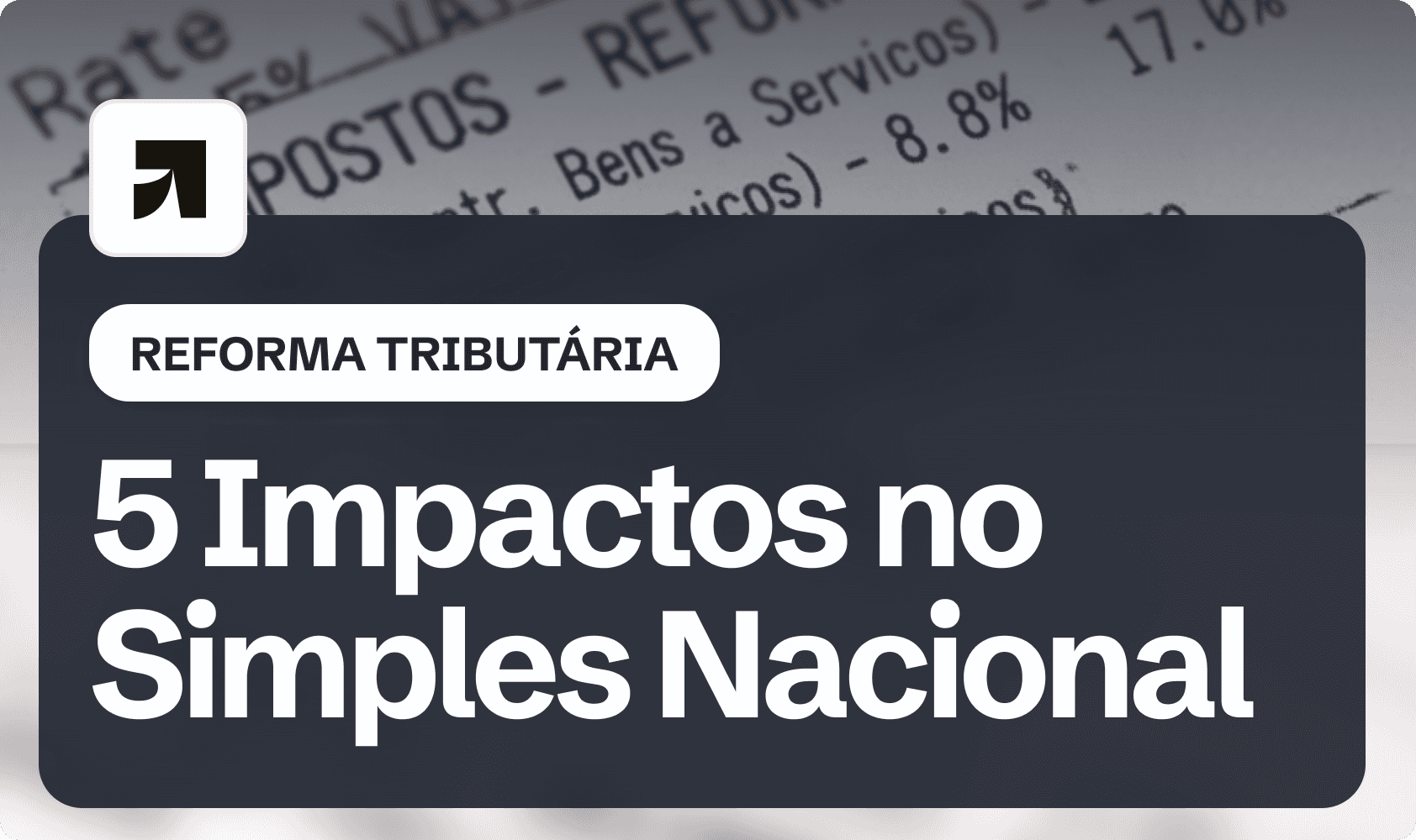 5 Impactos da Reforma Tributária no Simples Nacional