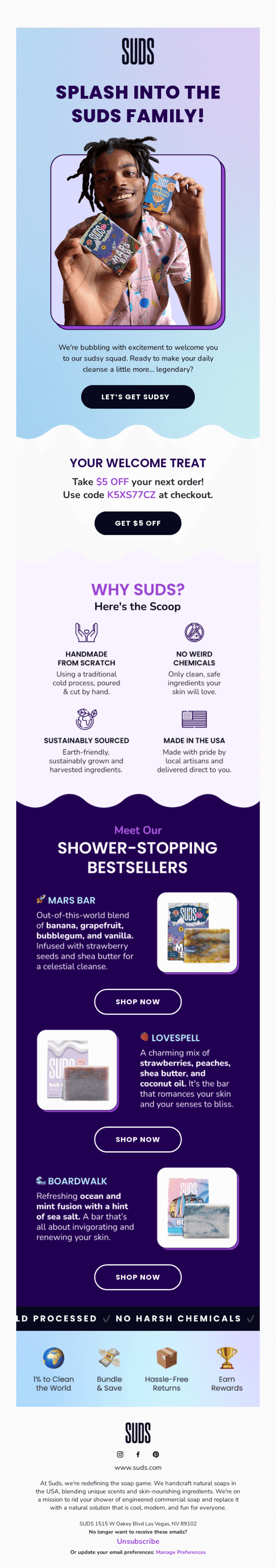 Welcome email from Suds with a $5 off code. Highlights handmade, eco-friendly soaps with images of bestseller bars like Mars Bar and Boardwalk. Features fun, vibrant design elements