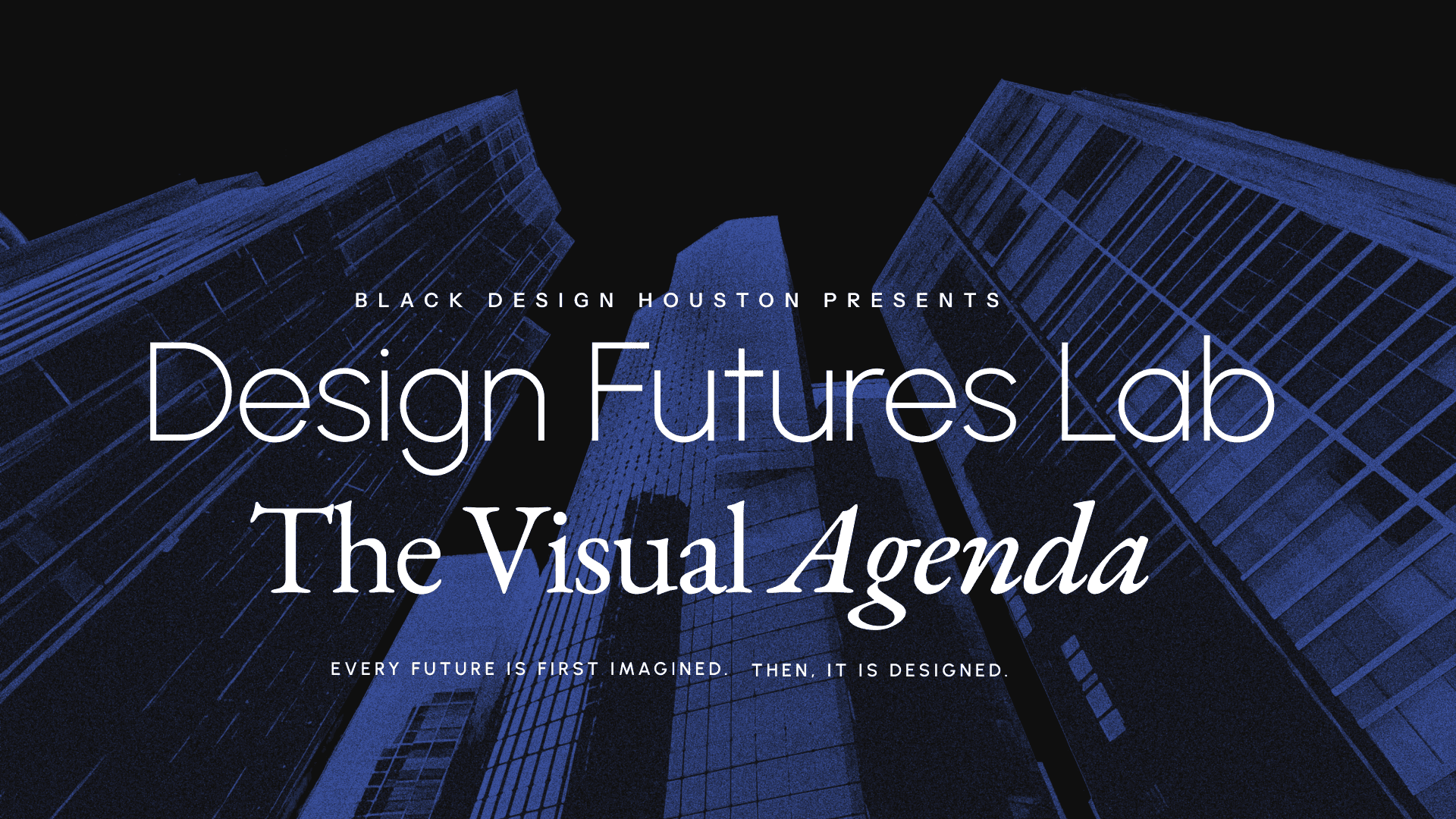 Design Futures Lab: The Visual Agenda