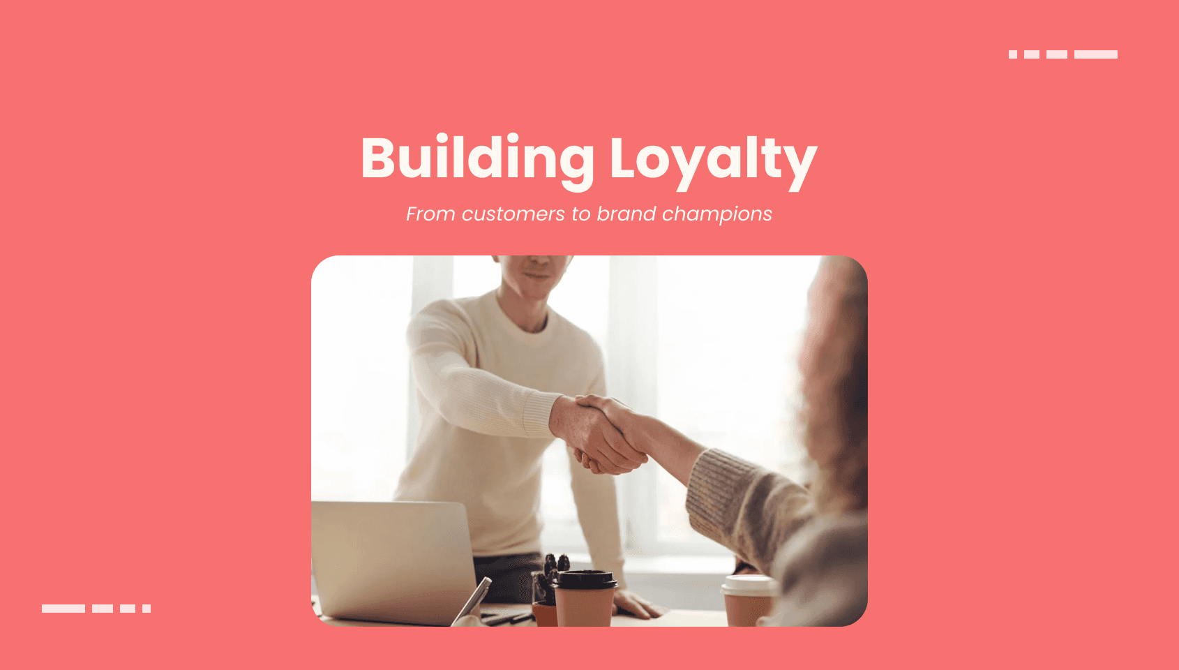 An image of a handshake depicting the loyalty between the brand and customer.