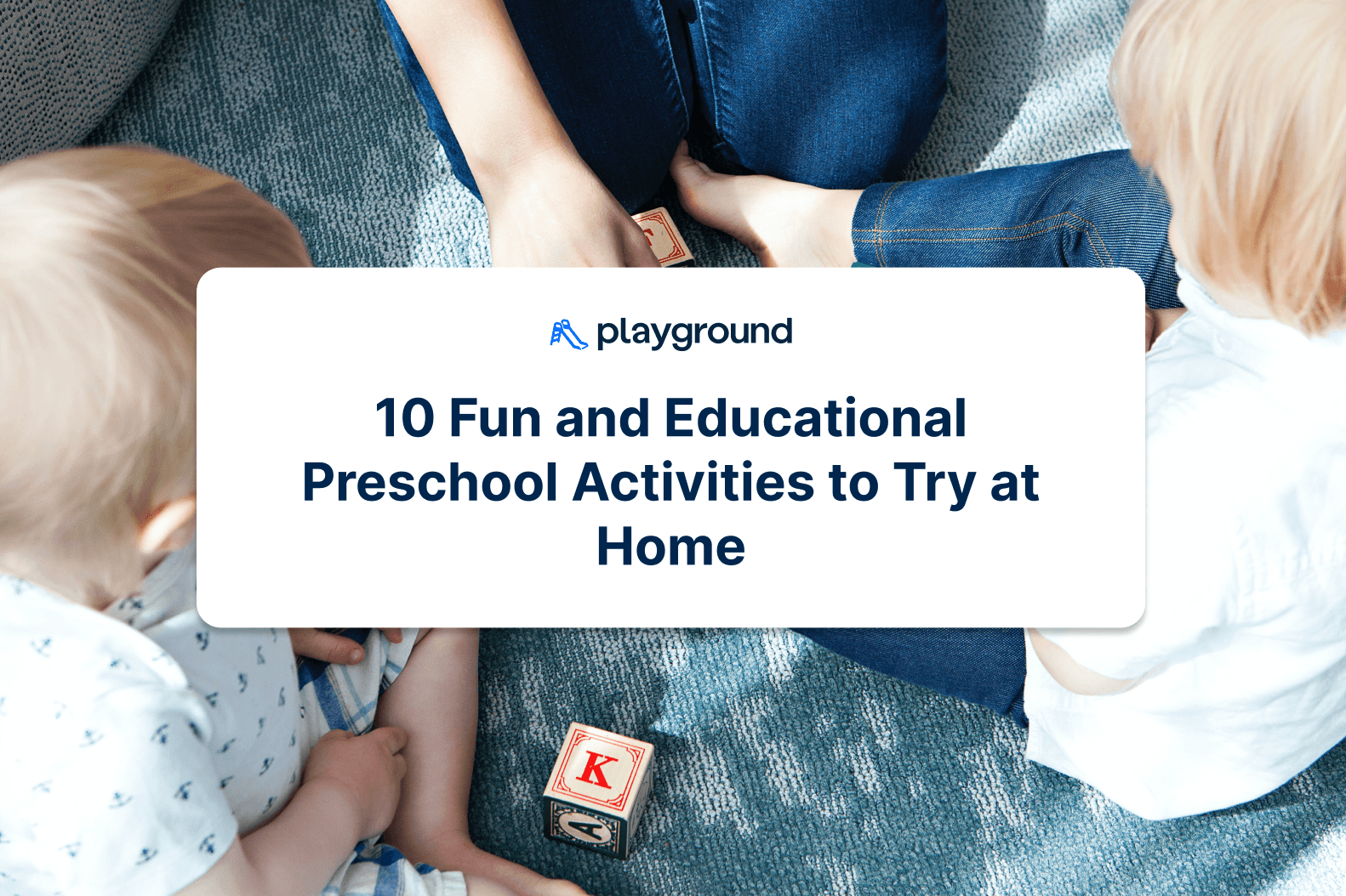 10 Fun and Educational Preschool Activities to Try at Home