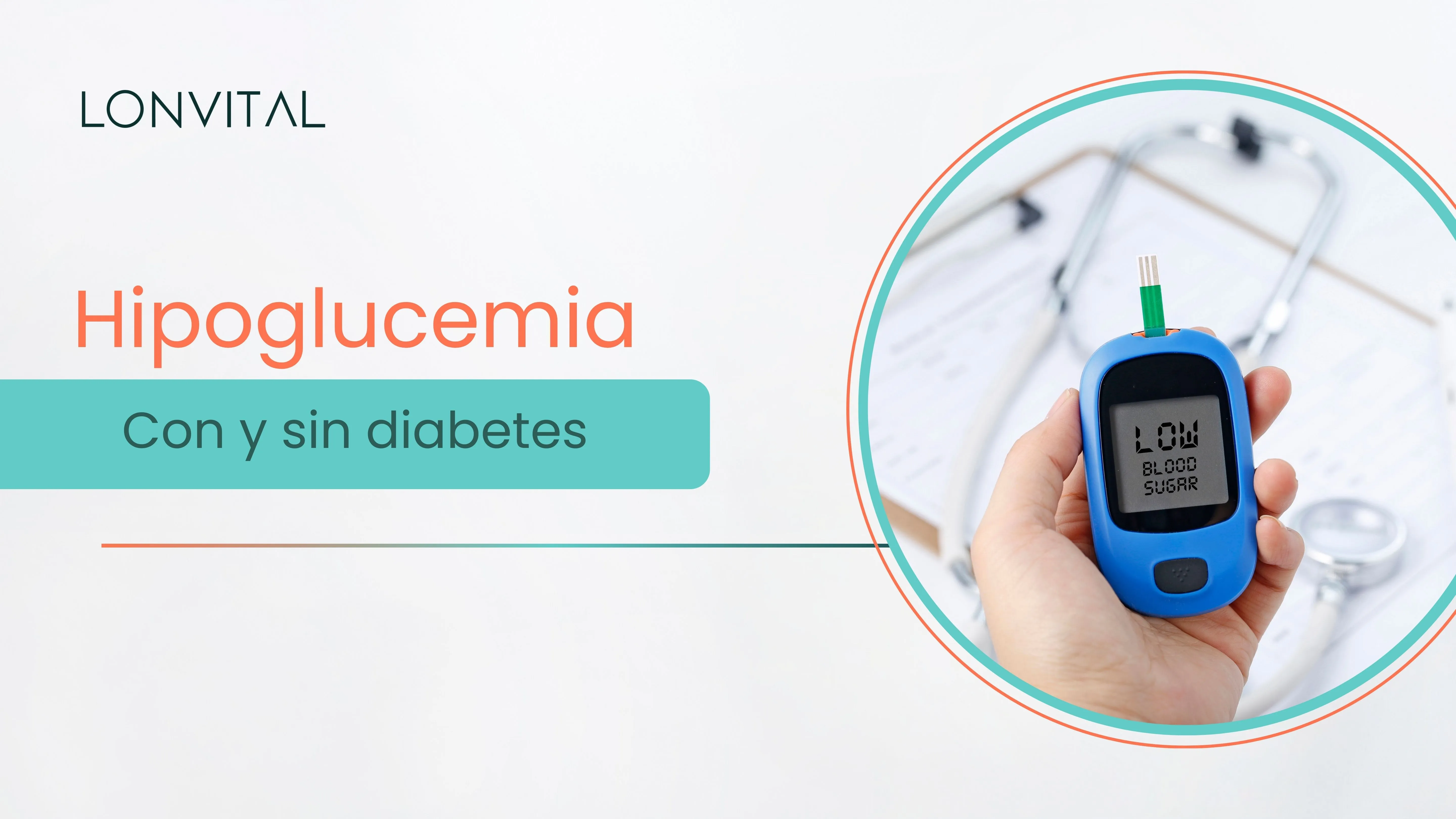 Hipoglucemia con y sin diabetes: causas, síntomas y tratamientos