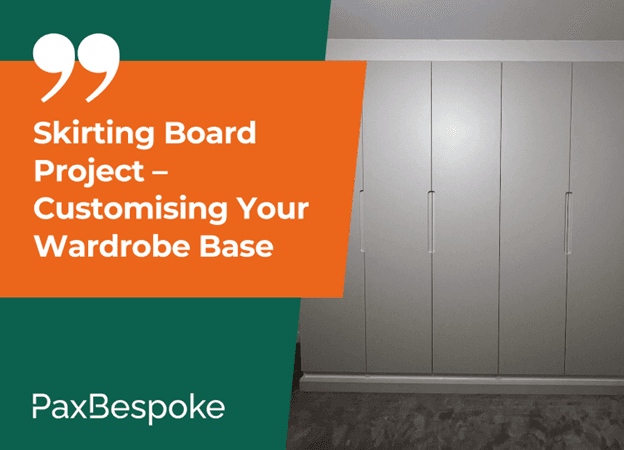grey skirting board wardrobe with an overlay with the title of the article and the brand logotype