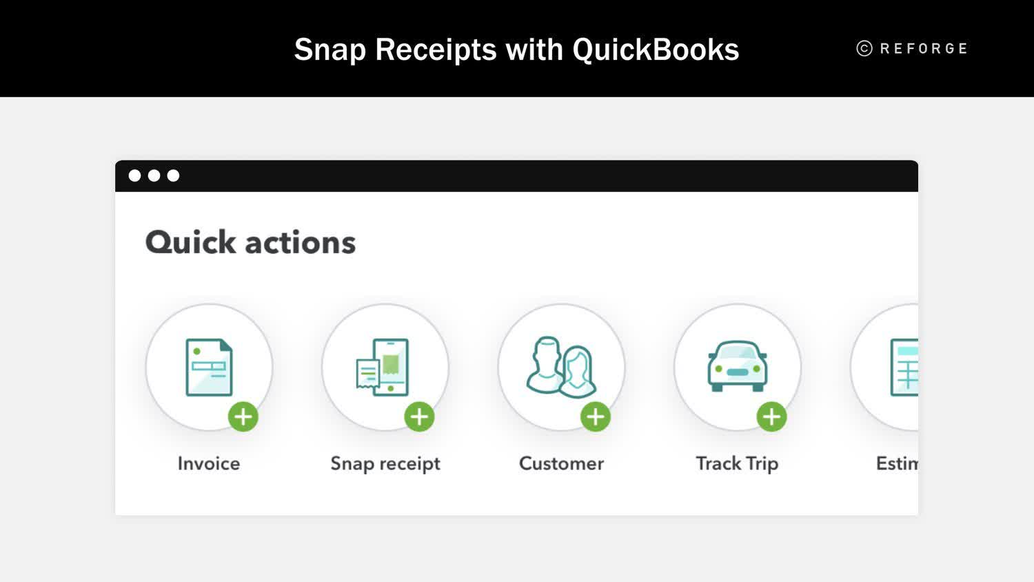 A screenshot of Quickbooks software, showing a menu of options, including "Snap receipt"