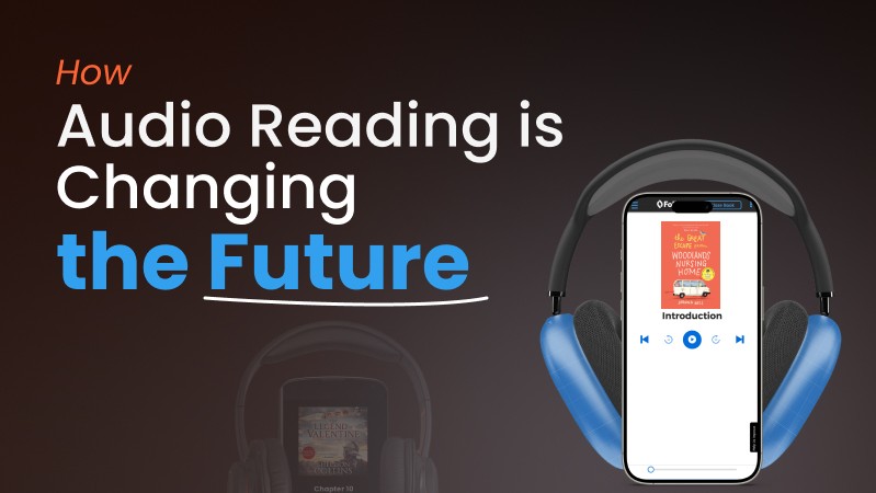 How Audio Reading Is Changing the Future