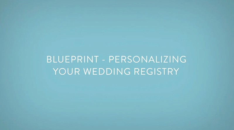 A cyan gradient background with the white text: Blueprint -Personalizing Your Wedding Registry.