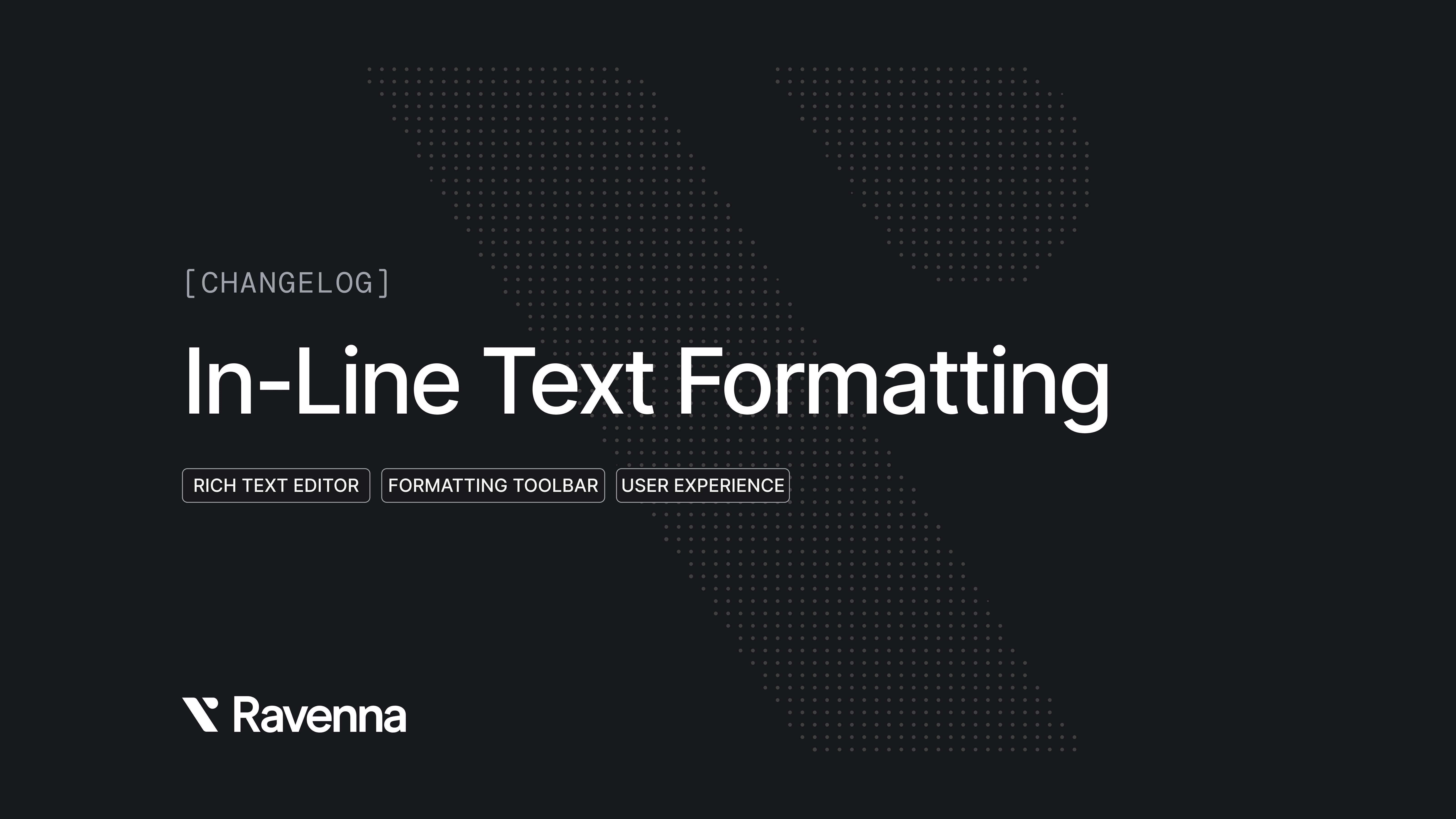 In-Line Text Formatting - Ravenna