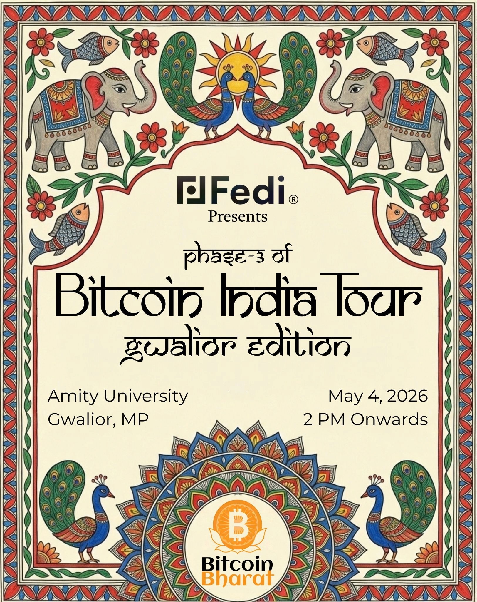 Bitcoin India Tour Gwalior Edition event poster presented by Fedi, held at Amity University on May 4, 2026