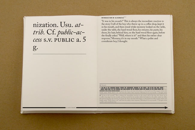 The image shows an open book resting on a beige surface. The left page displays text in black ink on a white background. The right page contains text in black ink on a white background. The text on the left page reads “nization. Usu. at-trib. Cf. public-access s.v. public a. 5”. The text on the right page begins with “INTRODUCTION IF ALTERNATES…” and continues with paragraphs of text. The book appears to be part of a design or typography reference.