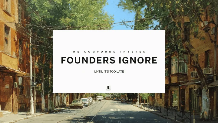 Brand Debt – The compound interest founders ignore until it's too late. 