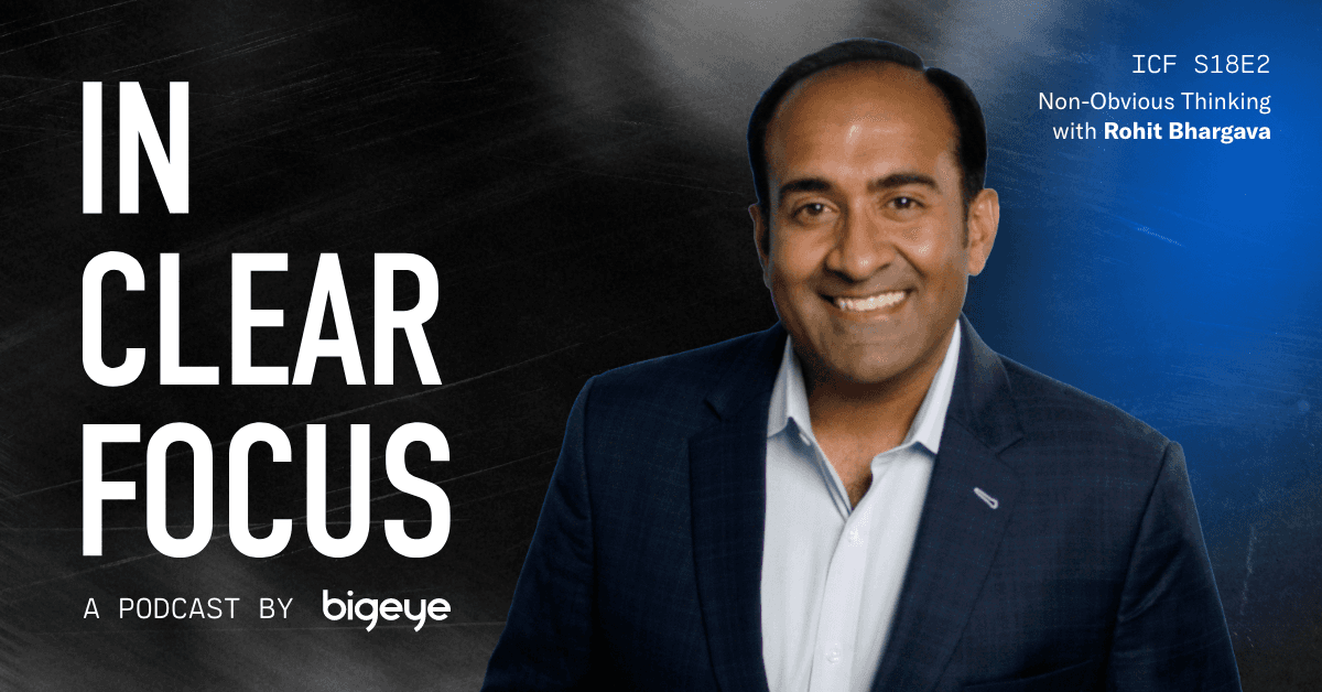 Podcast cover art for In Clear Focus episode Non-Obvious Thinking with Rohit Bhargava