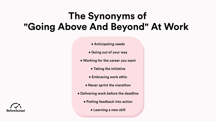 the synonyms of going above and beyond at work