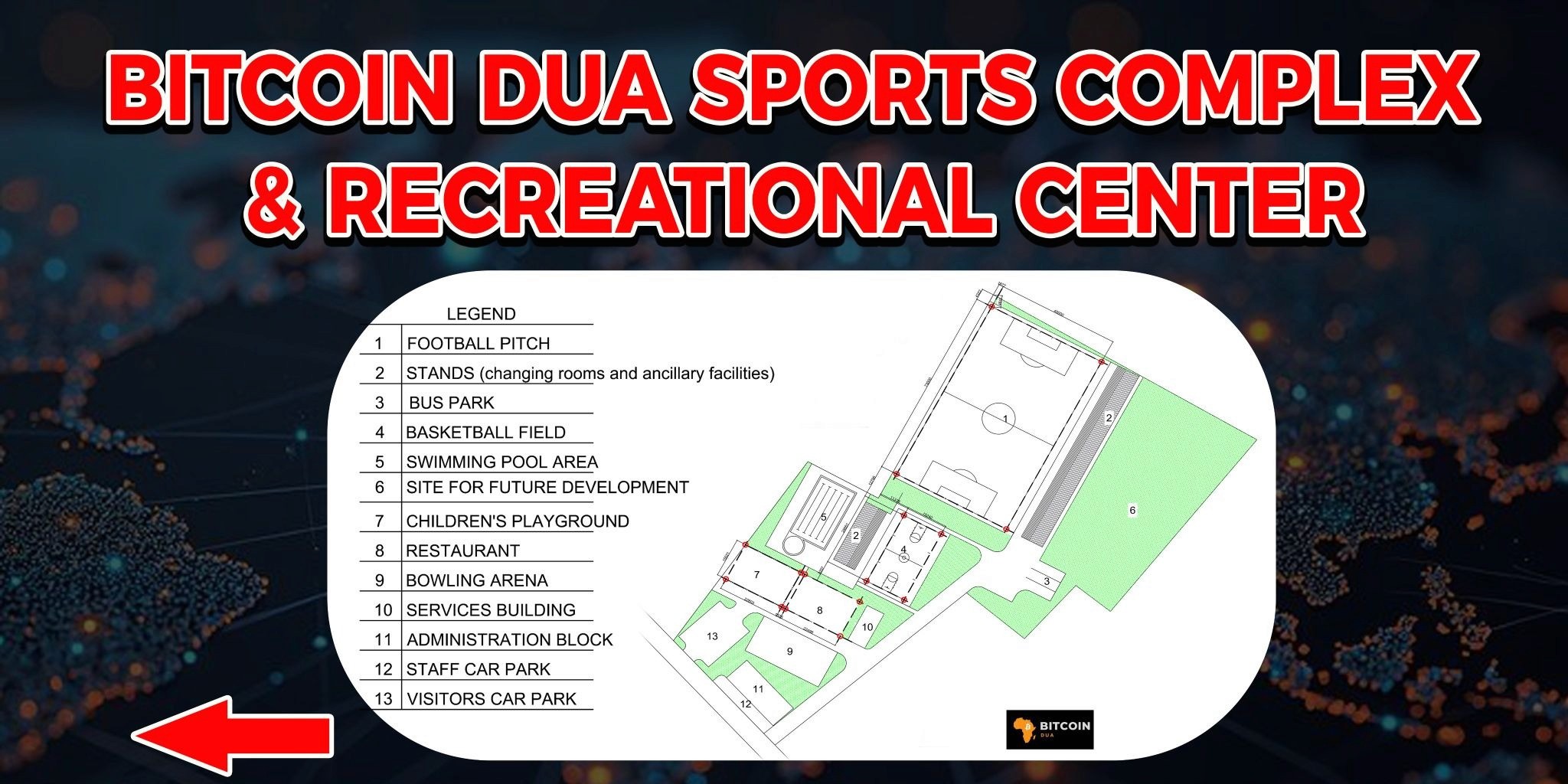 Architectural overview of the Bitcoin Dua Sports Complex and Recreational Center in Agbozume, Ghana, including a football pitch, basketball field, swimming pool, children's playground, restaurant, and bowling arena
