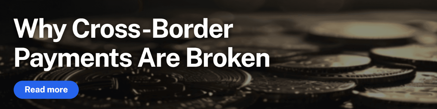 why cross border payments are broken