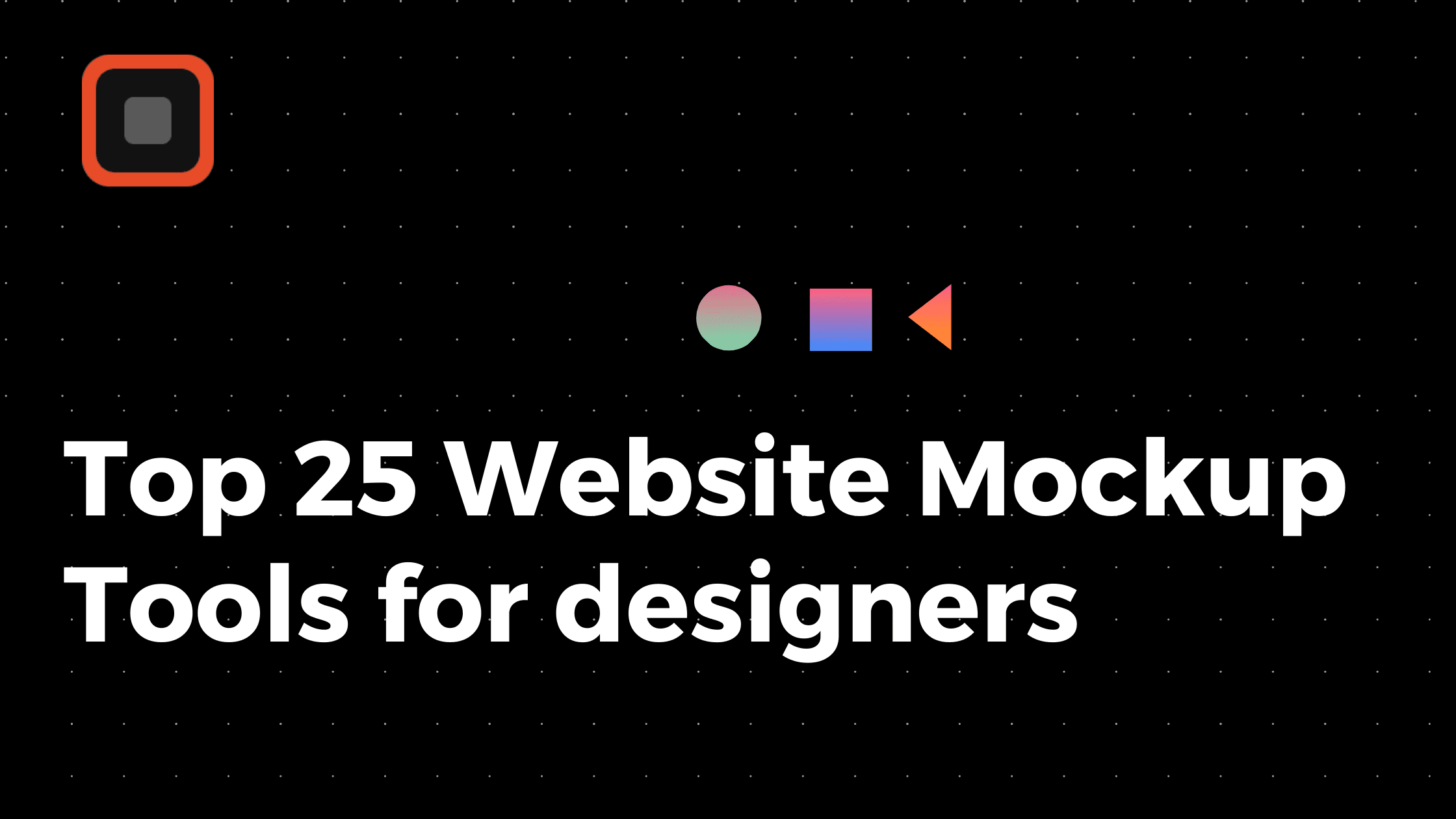 Website mock up tools top 25 tools for designers