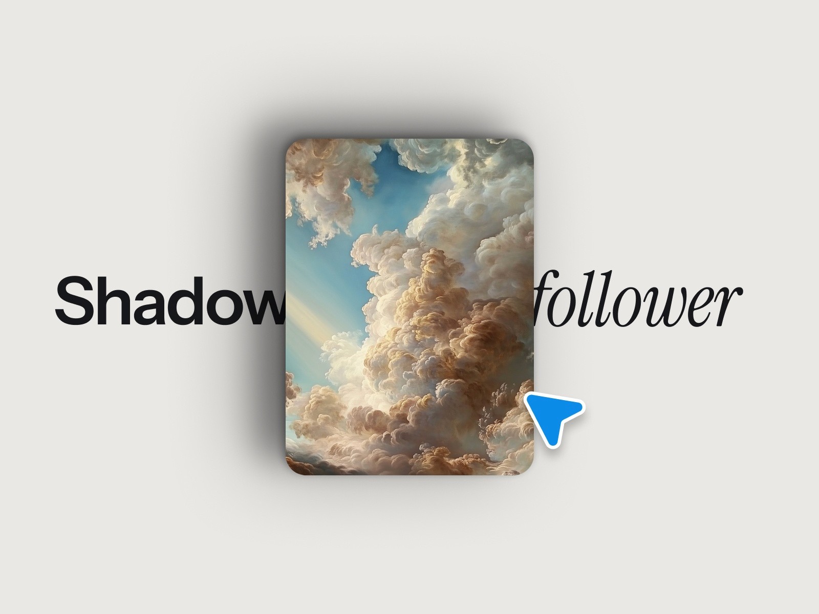 Shadow Follower