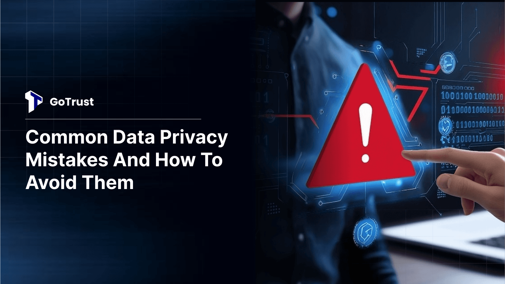 Common Data Privacy Mistakes And How to avoid them