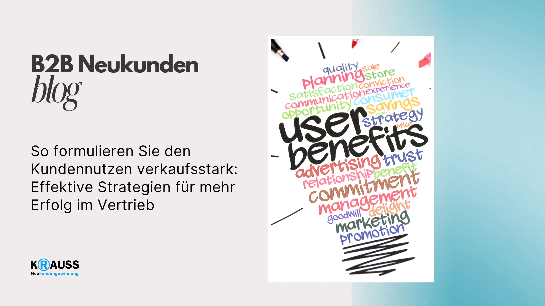 So formulieren Sie den Kundennutzen verkaufsstark: Effektive Strategien für mehr Erfolg im Vertrieb