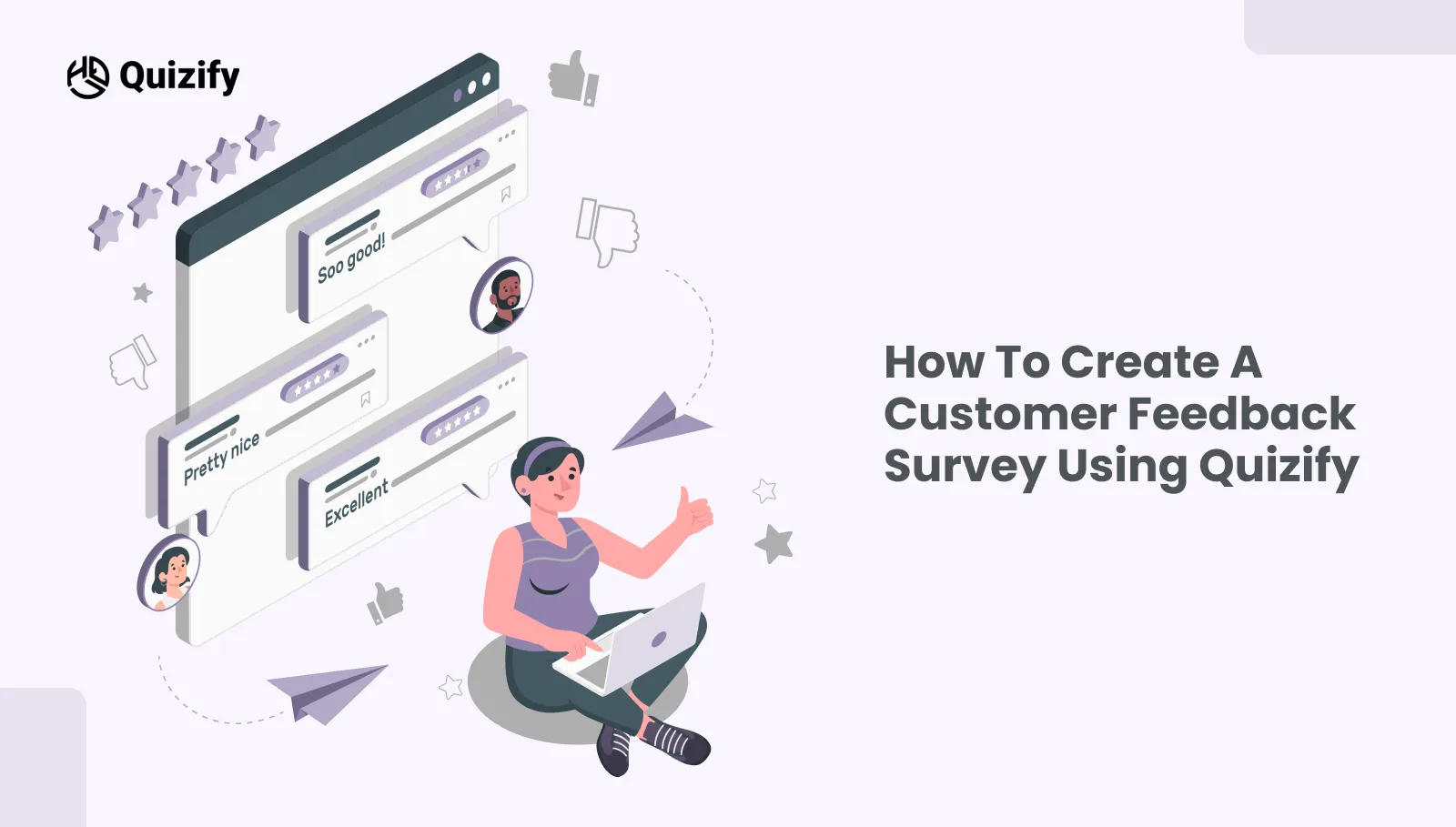 How to Create a Customer Feedback Survey Using Quizify 