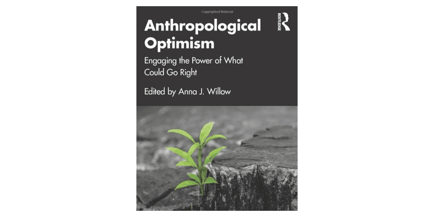 Anthropological Optimism