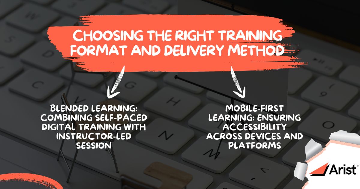 Choosing the Right Training Format and Delivery Method