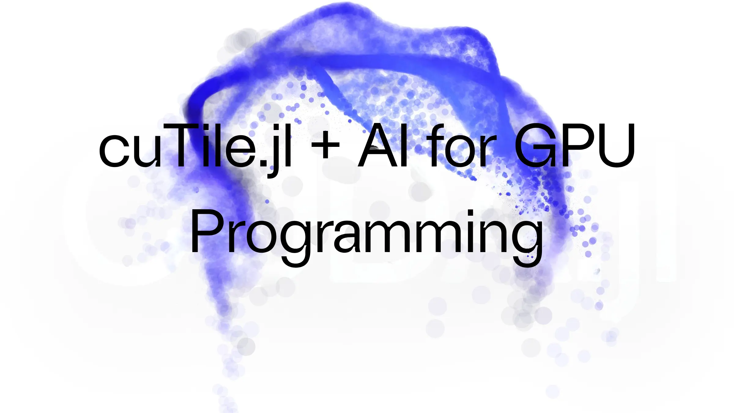 cuTile.jl + AI for GPU Programming