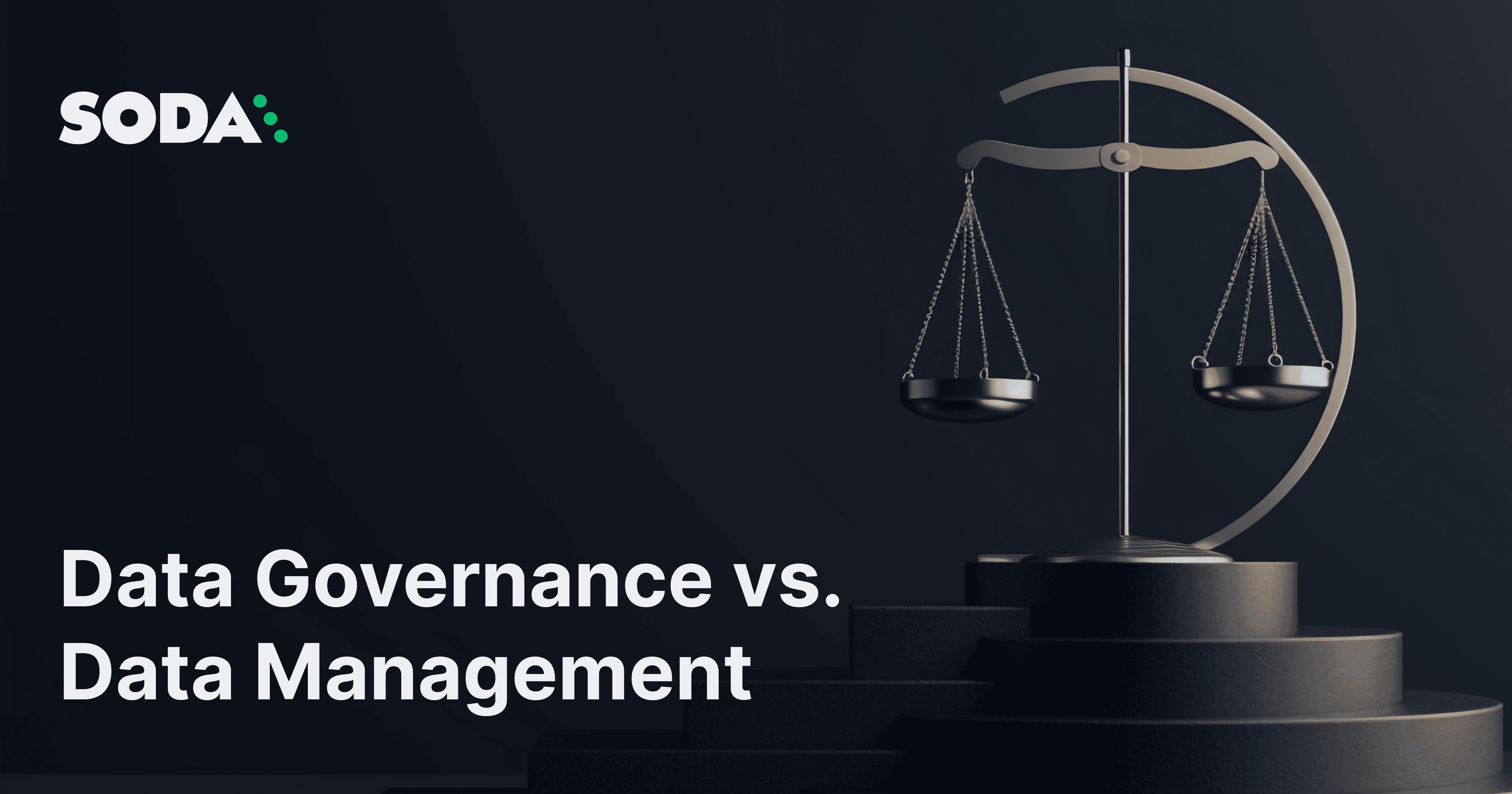 Data Governance vs. Data Management