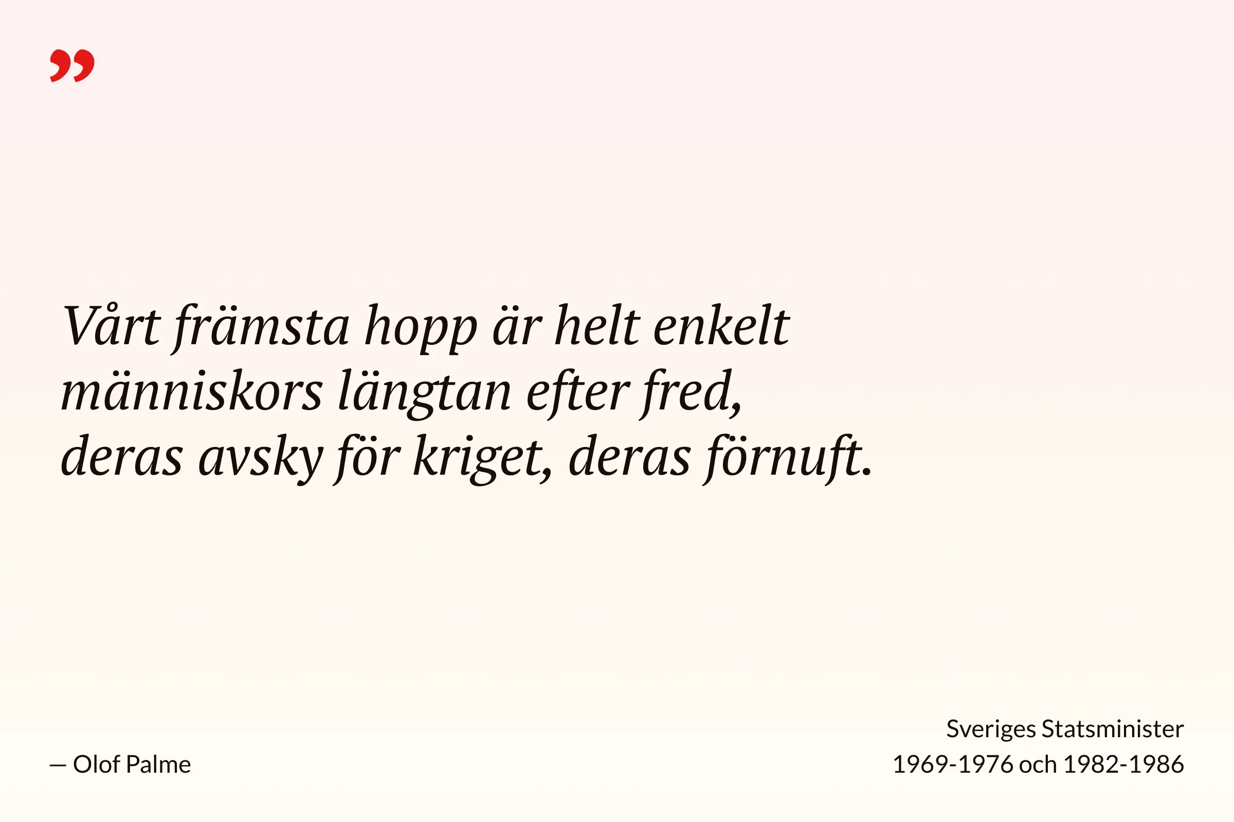 Typografi och visuell identitet för Olof Palmes Minnesfond.