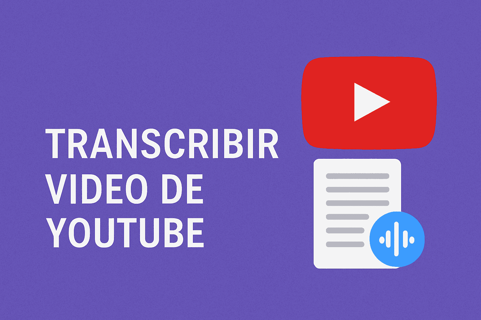 Transcribir video de youtube