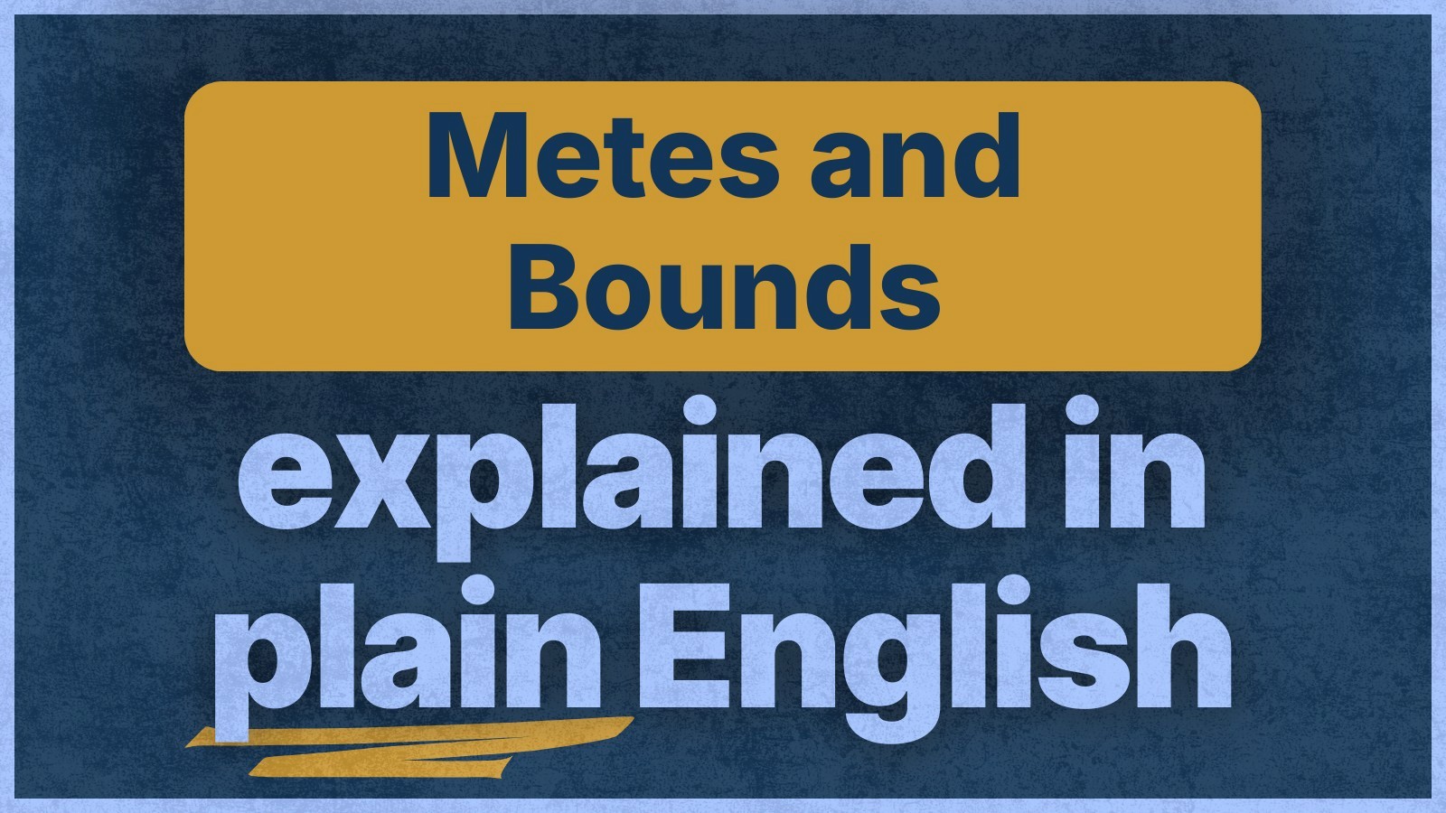 metes-and-bounds-understanding-the-oldest-land-description-system-in