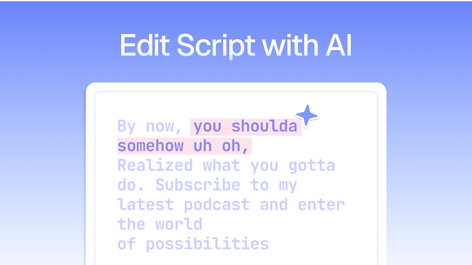 Eliminate filler words from your step-by-step instructional videos automatically using Trupeer