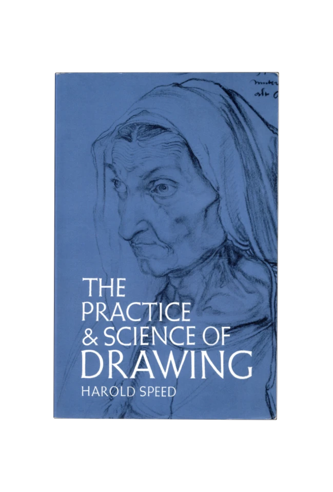 The Practice & Science of Drawing Book Cover
