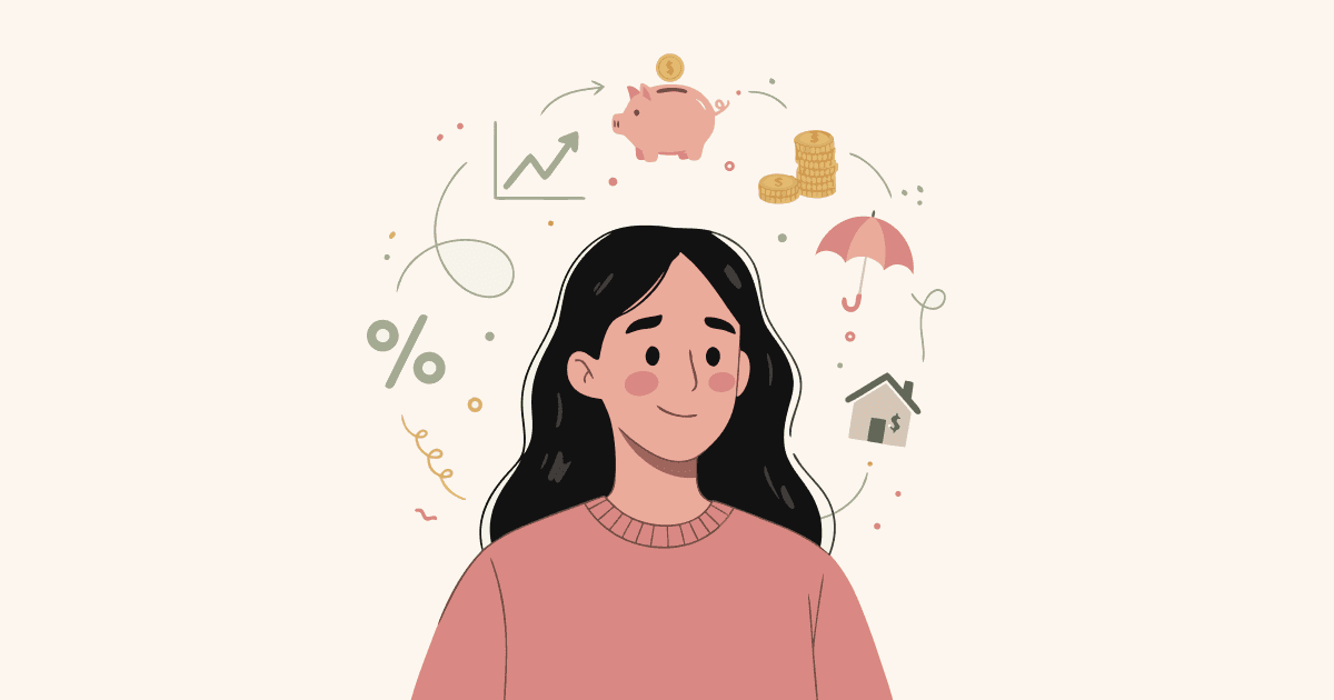 Illustrated young woman with a calm, satisfied expression, upper body and head visible. Around her head: a rising line chart, a pink piggy bank, a stack of gold coins, an open umbrella, a house with a dollar sign, and a percentage symbol - all organized and floating gently. Warm cream background with coral, teal, and gold hand-drawn doodle marks scattered around.