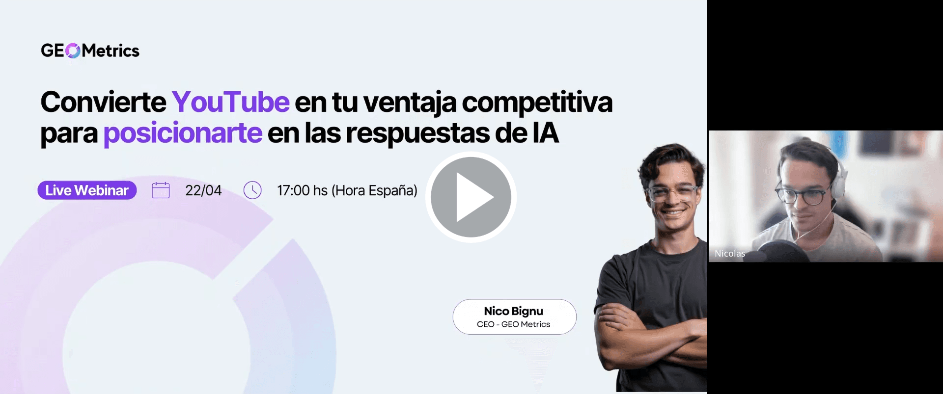 Webinar GEO Metrics: cómo posicionar tu canal de YouTube en las respuestas de IA — con Nico Bignu, CEO & Founder de GEO Metrics