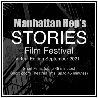 Manhattan Rep's STORIES Film Festival