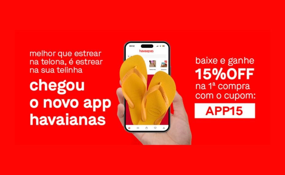 Havaianas aposta em aplicativo para acelerar digitalização da marca
