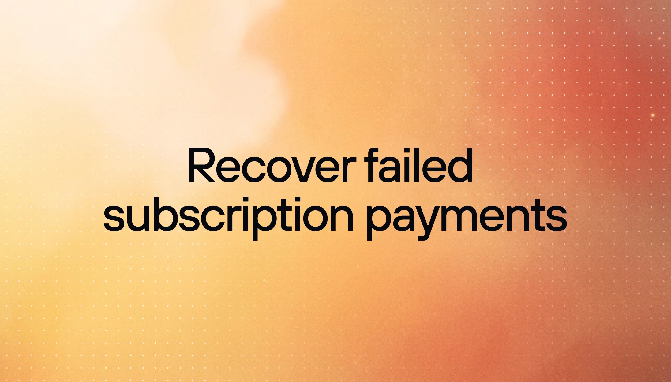 How to recover failed subscription payments with AI phone calls